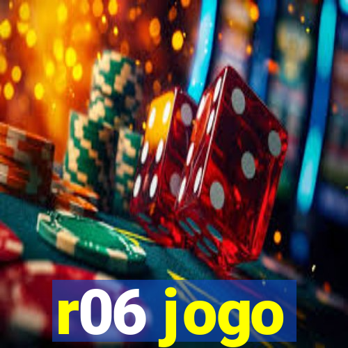 r06 jogo